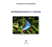 Riprendiamoci l'anima
