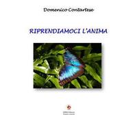 Riprendiamoci l'anima
