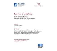 Ripresa e giustizia. Le riforme nel PNRR. Un'Alta Corte delle magistrature?