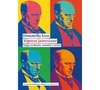 Riprese jamesiane. Saggi su donne, uomini e artisti