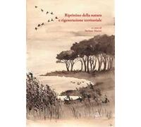 Ripristino della natura e rigenerazione territoriale