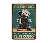 Riproduzione di targhe in metallo Cooking because Murder is Wrong, decorazione da parete vintage Targa in metallo arte retrò Decorazioni divertenti per casa Bar Pub Cafe Farm Room Targa in metallo Pos