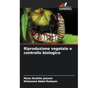 Riproduzione vegetale e controllo biologico