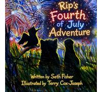 Rip's Fourth of July Adventure