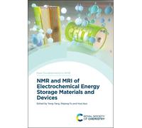 Riqiang Fu NMR and MRI of Electrochemical Energy Storage Mate (Copertina rigida)