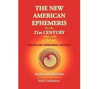 Rique Pottenger The New American Ephemeris for the 21st Century at M (Tascabile)