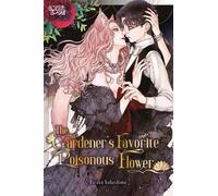 Rirako Kabashima The Gardener's Favorite Poisonous Flower (Tascabile)