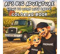 Ri's Big Adventure: Working with Daddy: A Toddler Coloring Book