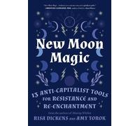 Risa Dickens Amy Torok New Moon Magic (Tascabile)