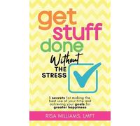 Risa Williams Get Stuff Done Without the Stress (Tascabile) (PRESALE 11/03/2025)