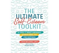 Risa Williams The Ultimate Self-Esteem Toolkit (Tascabile)