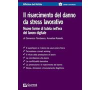 Risarcimento del danno da stress lavorativo