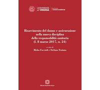 Risarcimento Del Danno E Assicurazione Nella Nuova Disciplina