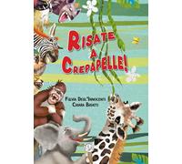 Risate a crepapelle! Ediz. a caratteri grandi
