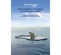 Riscaldamento globale e futuro dell'uomo