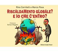 Riscaldamento globale. E io che c'entro?