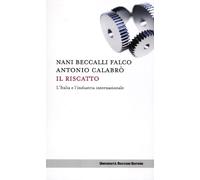 RISCATTO. L'ITALIA E L'INDUSTRIA INTERNAZIONALE (IL) - 2024