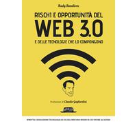 Rischi e opportunità del web 3.0 e delle tecnologie che lo compongono - Ba...