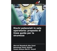 Rischi potenziali in sala operatoria: proposte di linee guida per la sicurezza
