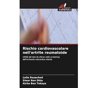 Rischio cardiovascolare nell'artrite reumatoide: Utilità del test da sforzo nello screening dell'ischemia miocardica silente