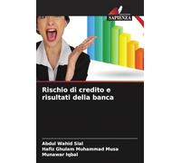 Rischio di credito e risultati della banca