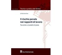 Rischio penale nei rapporti di lavoro