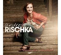Rischka, Andrea - Wenn Du Wusstest