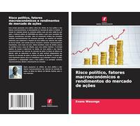 Risco político, fatores macroeconómicos e rendimentos do mercado de ações