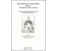 Riscopriamo l'Oratorio della Madonna del Vivaio. L'Oratorio della Madonna del Vivaio e i bambini di Scarperia