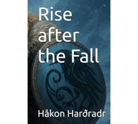 Rise after the Fall