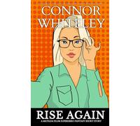 Rise Again: A Matilda Plum Superhero Fantasy Short Story