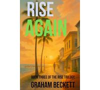 Rise Again: Book Three of the Rise Trilogy