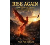 RISE AGAIN: Resilience 90 Days of Stories, Second Chances, and the Strength to Start Over