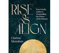 Rise & Align: Your Weekly Guide to Channelling the Power of the Planets