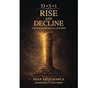 Rise and Decline: The System Behind All Systems