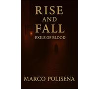Rise and Fall: Exile of Blood