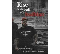 Rise and fall of a badMan