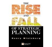 Rise and Fall of Strategic Planning