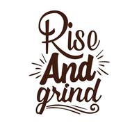 Rise and Grind Print Motivation Phrase Over Cut Out Ribbon Confetti Incisione Adesivi 64 x 82,4 cm Decorazione da parete Caffè