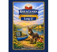 Rise and Learn Curriculum - Unit 17: Long U (ū / oo) | 1st Grade ELA Phonics Mastery | Quarter 3: Mastery-Based Phonics Curriculum for First Grade - ... ew, u) - Standards-Aligned Literacy Practice