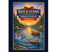 Rise and Learn Curriculum: Unit 19 Diphthongs (oi, oy, ow, ou) - Quarter 4 Advanced Phonics, Grade 1: Structured Phonics Practice for Mastering Diphthongs Through Decoding, Fluency, and Reading Skills