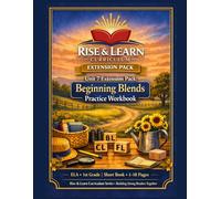 Rise and Learn Curriculum Unit 7.5 Extension Pack: Beginning Blends Practice Workbook: ELA• 1st Grade|Short Book• 1-18 Pages