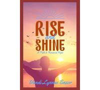 Rise and Shine A Path to Renewed Hope - Libro in brossura NUOVO VANDI...