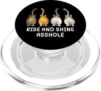 Rise and Shine Asshole Funny Cat Meme Adult Joke Cat Butt PopSockets PopGrip per MagSafe