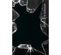 Rise Broken but Alive.: Blank Lined pages Ideal for Home, School, or Office Use.