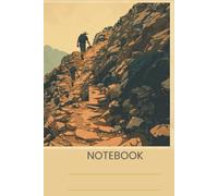 Rise & Climb Notebook: Motivational Journal and Dreamers