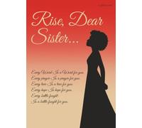 Rise, Dear Sister... a reflection journal: For prayers, sermon note-taking, and quiet time devotional writing, 7x10, 120 pages