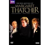 Rise & Fall of Margaret That - The Rise & Fall of Margaret Thatcher