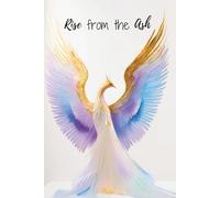 Rise from the Ash: Portable 6x9 Phoenix Notebook with 160 Lined Pages - Journal for Resilience, Renewal, and Everyday Empowerment