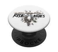 Rise From The Ashes Inspirational Cool Quotes Graphic Design PopSockets PopGrip Adesivo